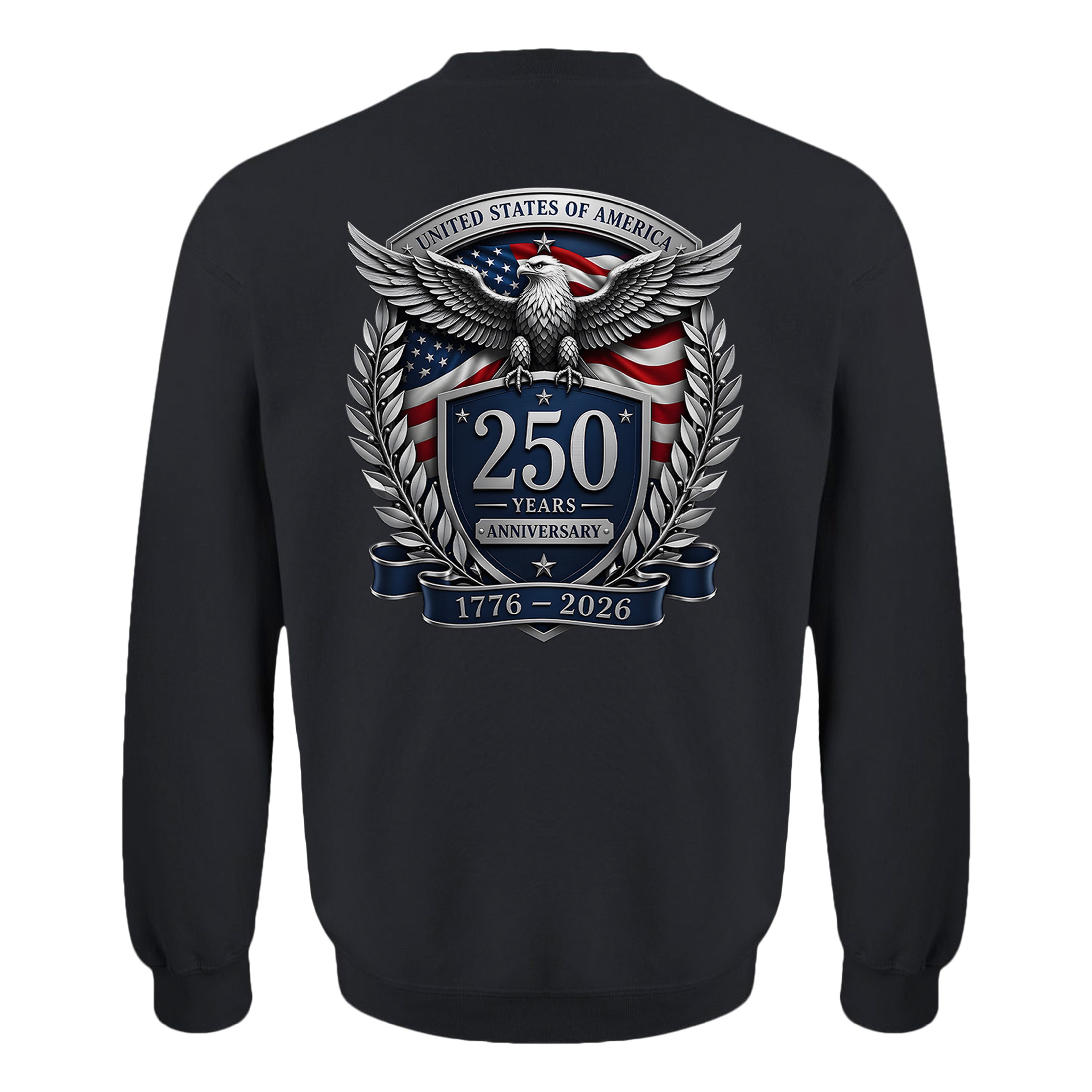America 250th birthday sweatshirt with freedom design and American flag back print. America's 250th anniversary sweatshirt. USA 250 Years apparel 