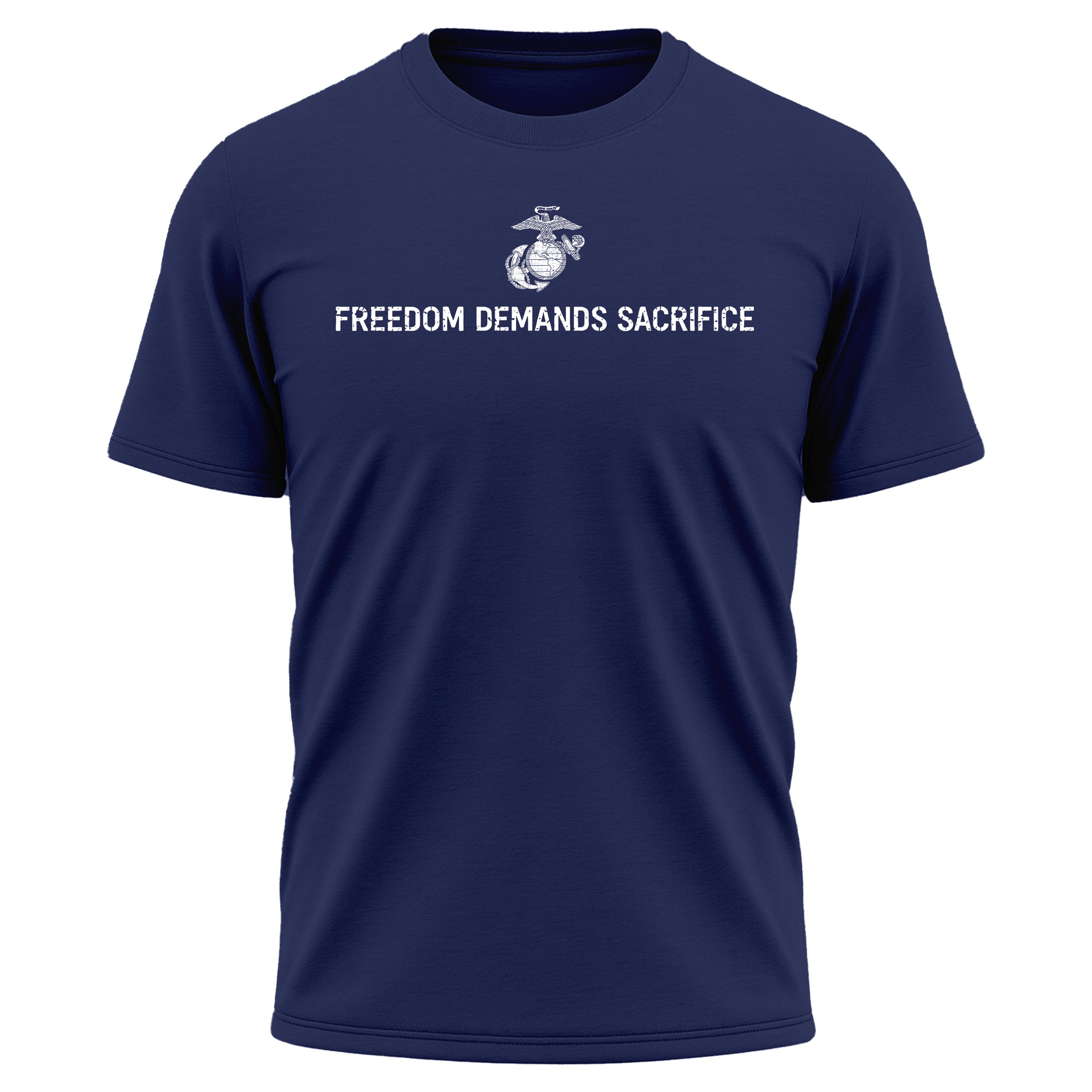 USMC 1 percent who serve performance Tee. USMC Navy performance T-shirt with Freedom Demands Sacrifice front graphic