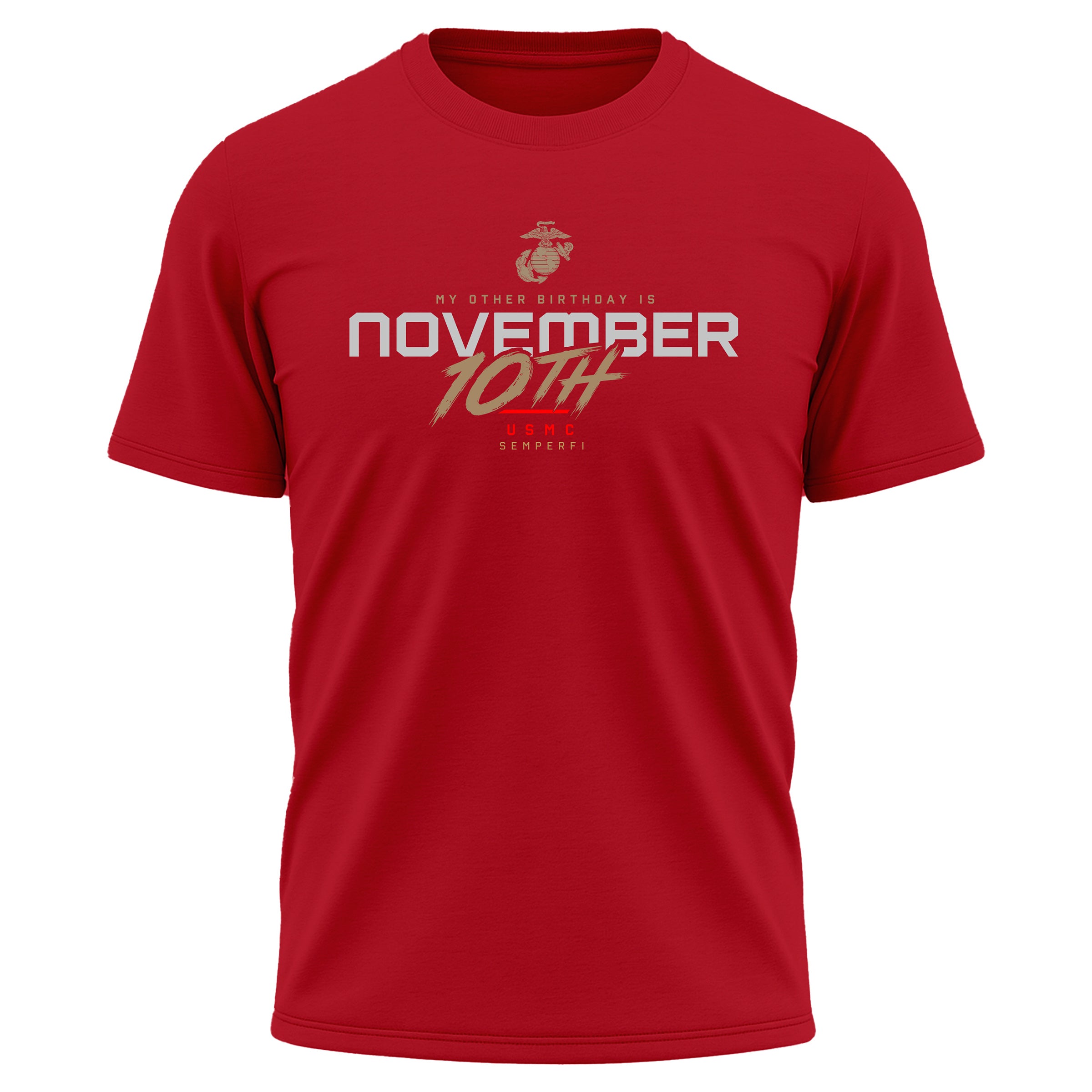 Red USMC November 10th My Other Birthday performance T-shirt with front Marine Corps Birthday graphic