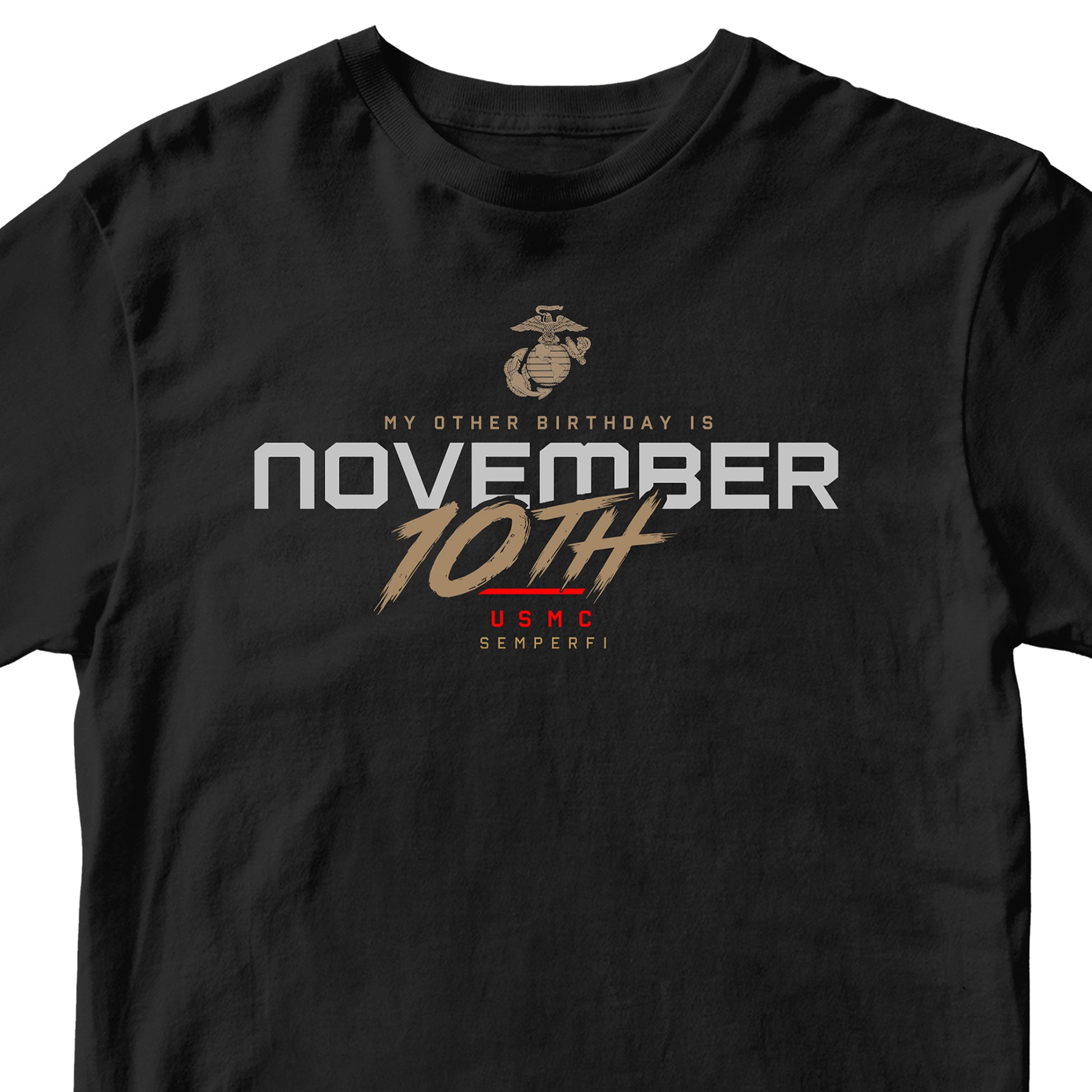 Black USMC November 10th My Other Birthday T-shirt with Eagle Globe and Anchor, Semper Fi, and Marine Corps Birthday graphic