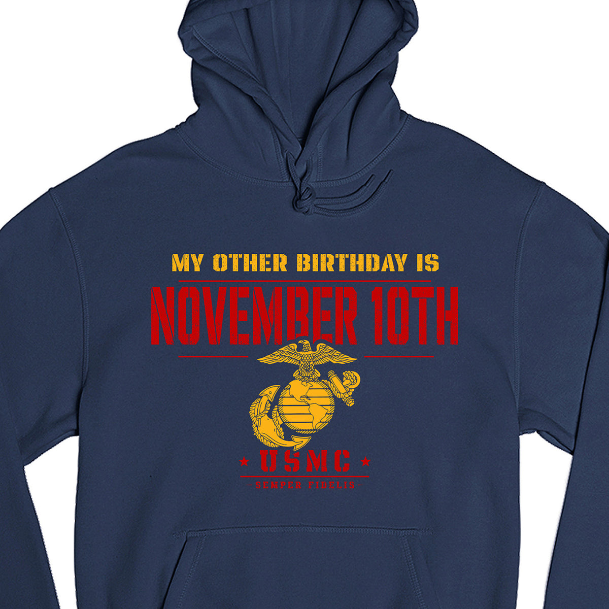 Marines November 10th Semper Fi Birthday Hoodie