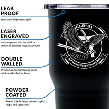 Combat Logistics Battalion 31 USMC Unit logo tumbler, CLB-31 USMC Unit Logo coffee cup, CLB-31 USMC, Marine Corp gift ideas, USMC Gifts for women or men 30 oz