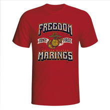 Marines Freedom Isn't Free Red T-Shirt