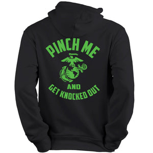 Pinch Me and Get Knocked Out USMC St Patrick's Day Hoodie